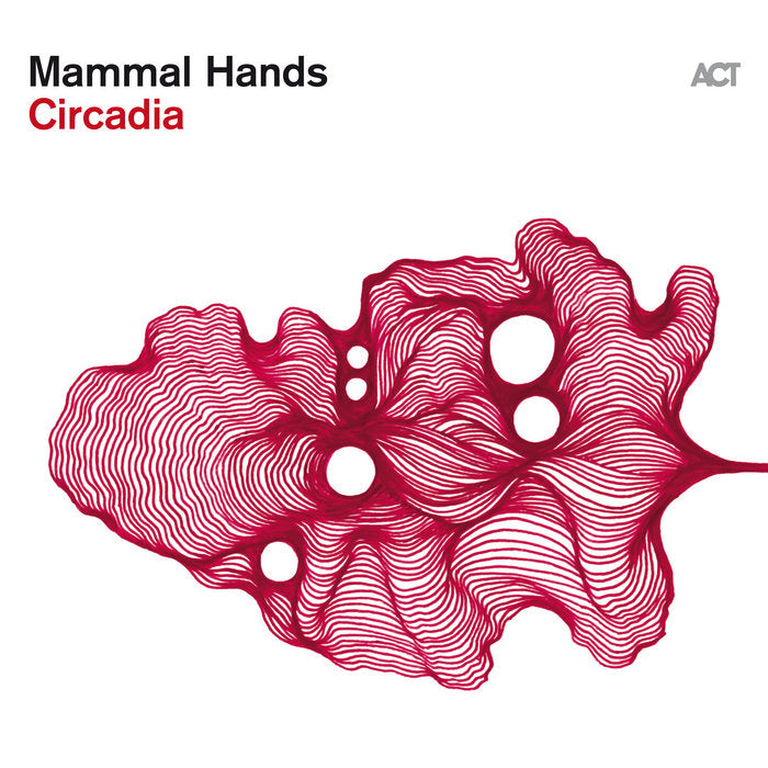 Mammal Hands — Circadia [Clear Vinyl] — cover and product artwork
