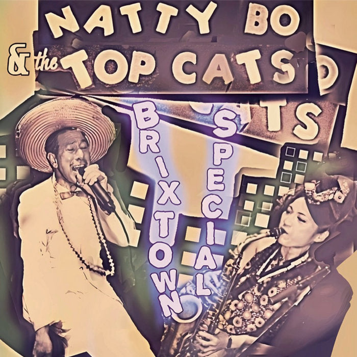 Natty Bo & The Top Cats – Brixtown Special [Clear Green Vinyl] — release artwork