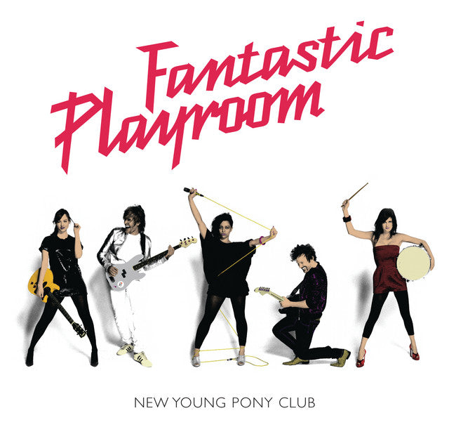 New Young Pony Club — Fantastic Playroom [Pink Vinyl] — cover and product artwork