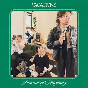 Vacations - Pursuit of Anything [CD] product image