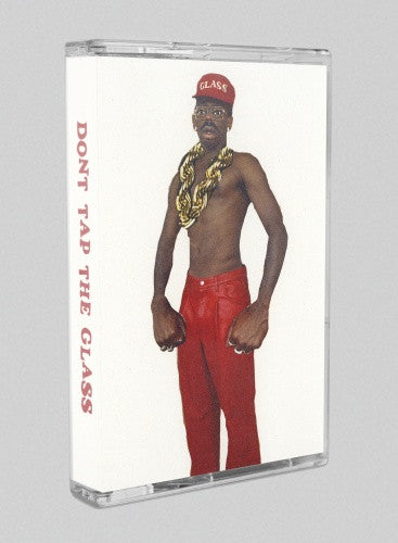 Don't Tap The Glass [Cassette]