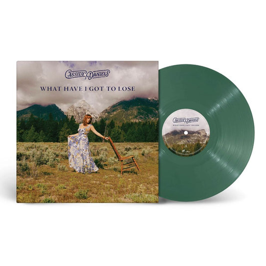 Cassidy Daniels - What Have I Got To Lose [Forest Green Vinyl]