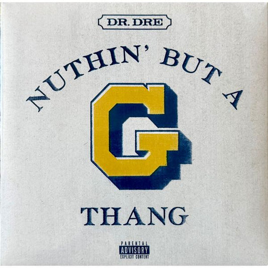 Dr. Dre – Nuthin' But A "G" Thang [7"] cover artwork