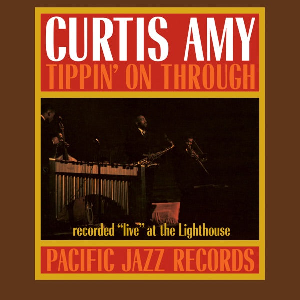 Curtis Amy - Tippin' On Through (Blue Note Tone Poet Edition) [Vinyl] — product artwork
