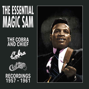 Magic Sam - The Essential Magic Sam: Cobra & Chief Recordings [Cobalt Blue Vinyl] — album cover and product artwork