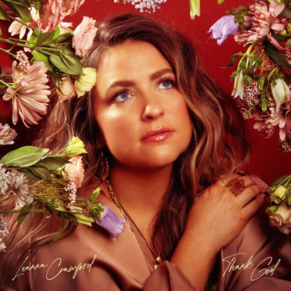 Leanna Crawford - Thank God [Vinyl] — album cover and product artwork