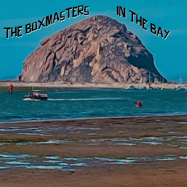 The Boxmasters - In The Bay [Vinyl] — album cover and product artwork