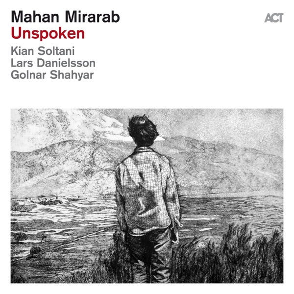 Mahan Mirarab - Unspoken [Vinyl] — cover and product artwork