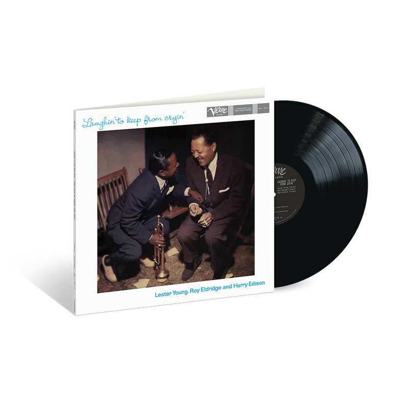 Lester Young, Roy Eldridge & Harry Edison - Laughin’ to Keep from Cryin’ (Verve Acoustic Sounds Series) [180g Vinyl] — cover and product artwork