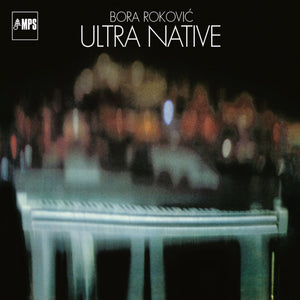 Bora Roković - Ultra Native [Vinyl] — cover and product artwork