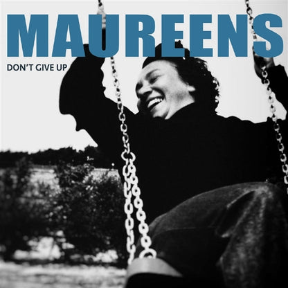 The Maureens - Don't Give Up cover artwork