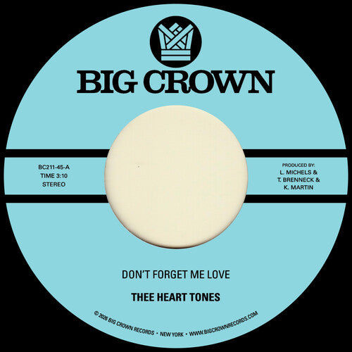 Thee Heart Tones – Don't Forget Me Love b/w Sing Your Song [7" Vinyl] — cover artwork
