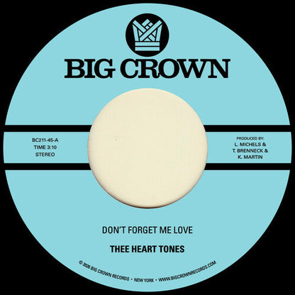 Thee Heart Tones – Don't Forget Me Love b/w Sing Your Song [7" Vinyl] — cover artwork
