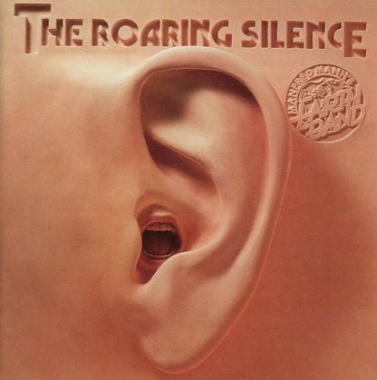 Manfred Mann's Earth Band – The Roaring Silence [Liquid-Filled Vinyl LP] — cover artwork