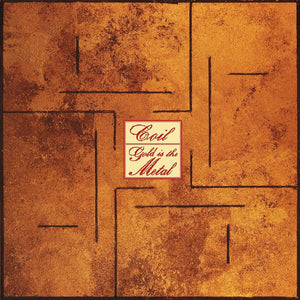 Coil – Gold Is The Metal (With The Broadest Shoulders) [LP] — cover artwork