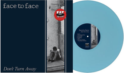 Face To Face – Don't Turn Away [Light Blue Vinyl LP] artwork