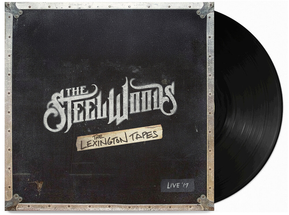 The Steel Woods – The Lexington Tapes (Live) [LP] – cover artwork