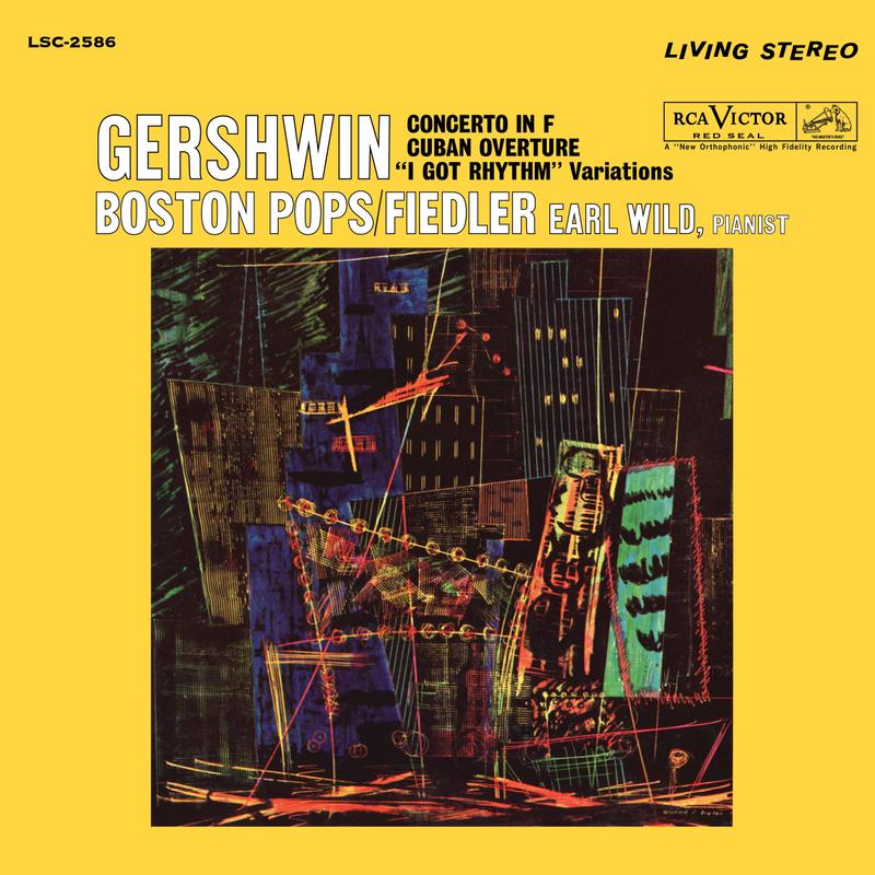 Earl Wild, Arthur Fiedler, The Boston Pops – Gershwin: Concerto in F / Cuban Overture / I Got Rhythm Variations [180g 45 RPM 2LP] artwork