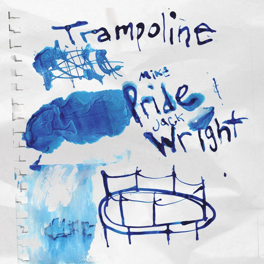 Mike Pride, Jack Wright - Trampoline [CD] — cover artwork