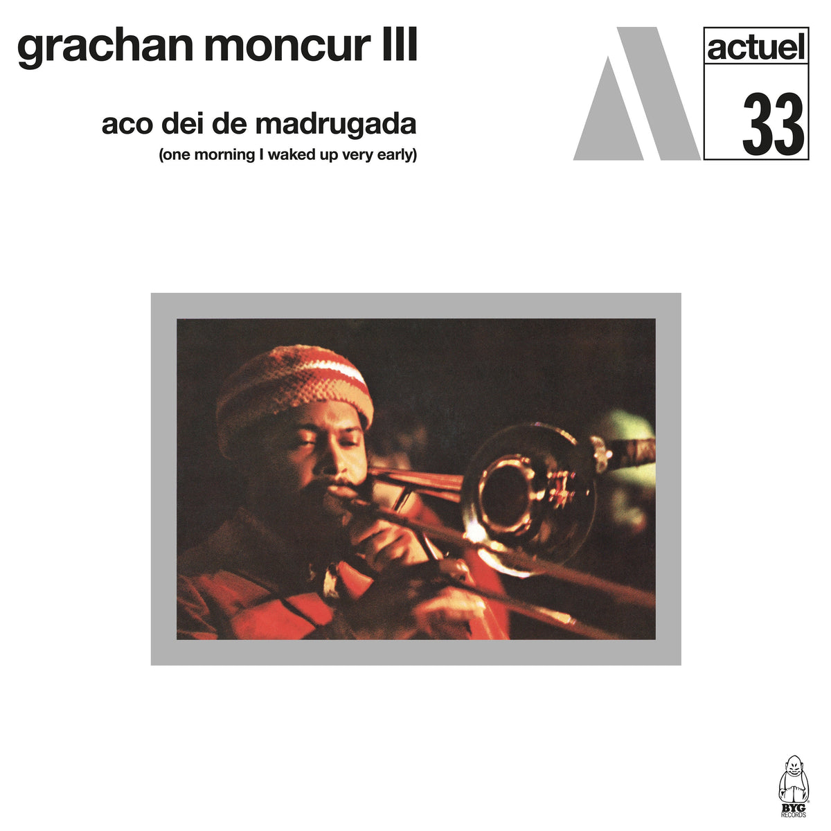Grachan Moncur III – Aco Dei De Madrugada (One Morning I Waked Up Very Early) album artwork and packaging