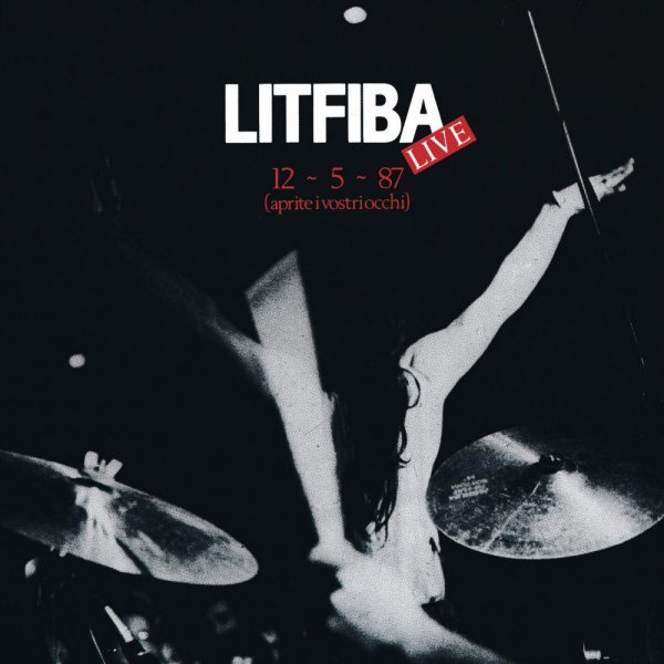 Litfiba – 12/5/87 (Aprite I Vostri Occhi) [2LP] — cover artwork