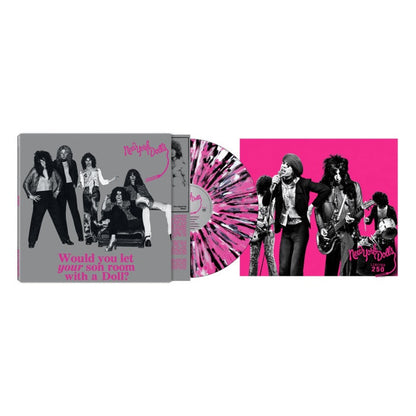 New York Dolls – Would You Let Your Son Room With A Doll [Clear/Black/White/Pink Splatter Vinyl] cover artwork