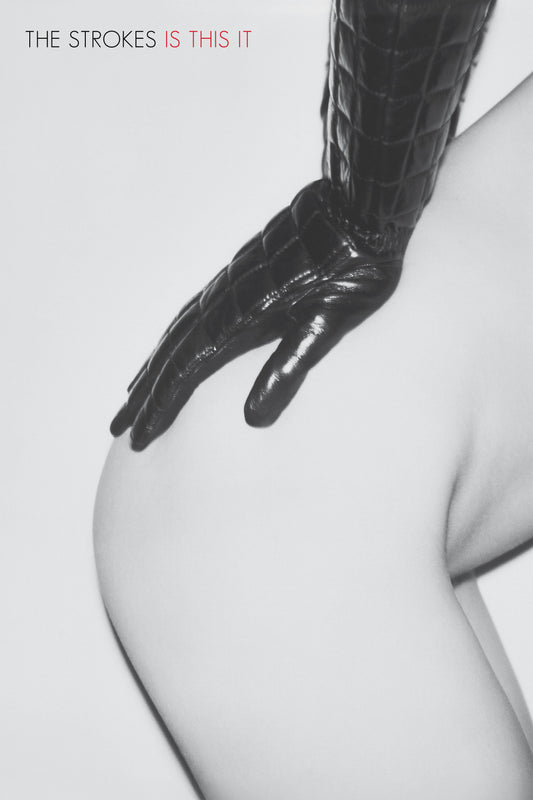 The Strokes – Is This It poster featuring the monochrome Is This It cover photograph with a black-gloved hand
