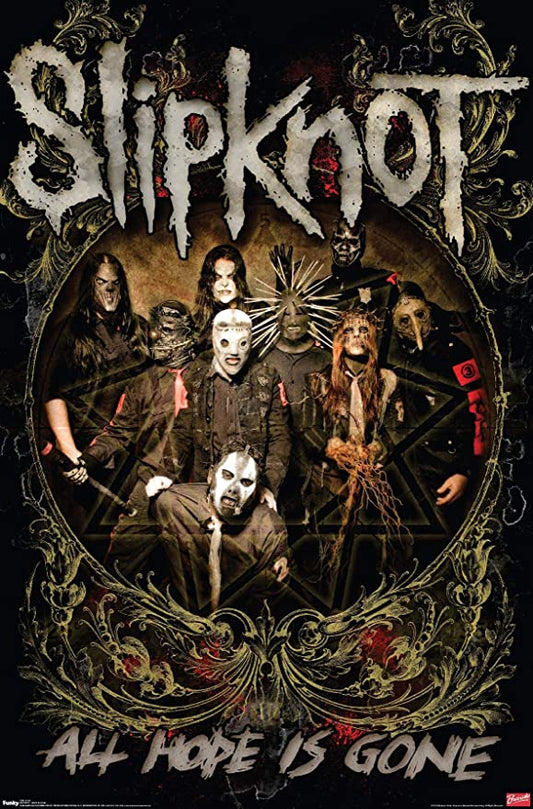 Slipknot All Hope Is Gone poster featuring the masked band and All Hope Is Gone lettering