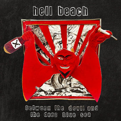 Hell Beach – Between The Devil And The Deep Blue Sea [Red Smoke Vinyl, Limited to 500] cover artwork