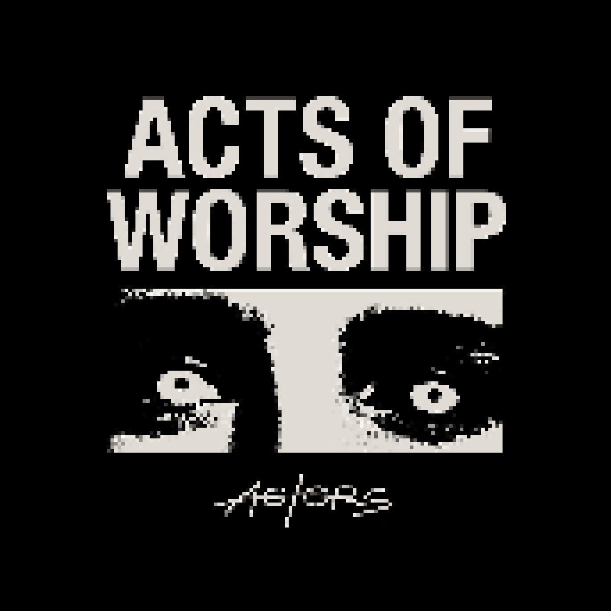 Actors - Acts Of Worship [LP]