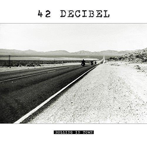 42 Decibel - Rolling In Town [LP]