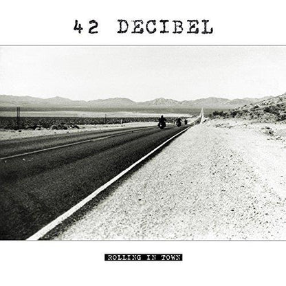 42 Decibel - Rolling In Town [LP]