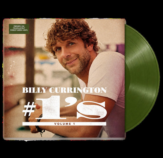 Billy Currington - #1s - Volume 1 [Translucent Forest Green Vinyl] — cover artwork