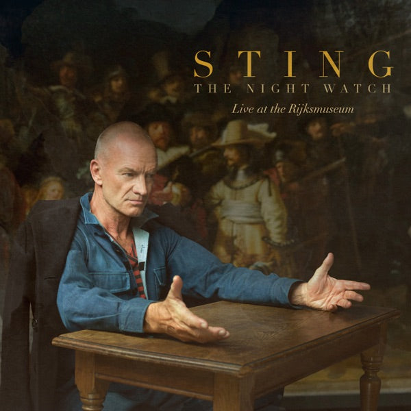 Sting - The Night Watch: Live at the Rijksmuseum — album artwork