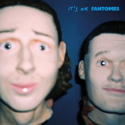 Fantomes - It's Ok [Vinyl] — product artwork