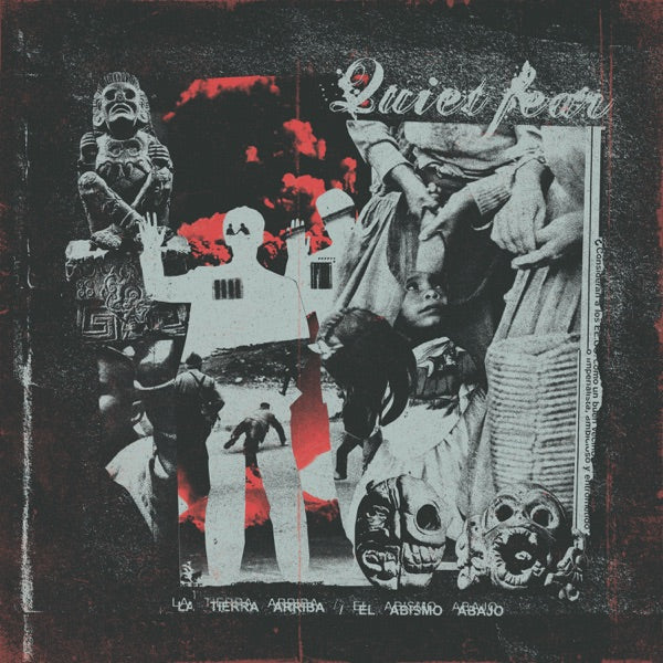 Quiet Fear - La Tierra Arriba / El Abismo Abajo — product artwork
