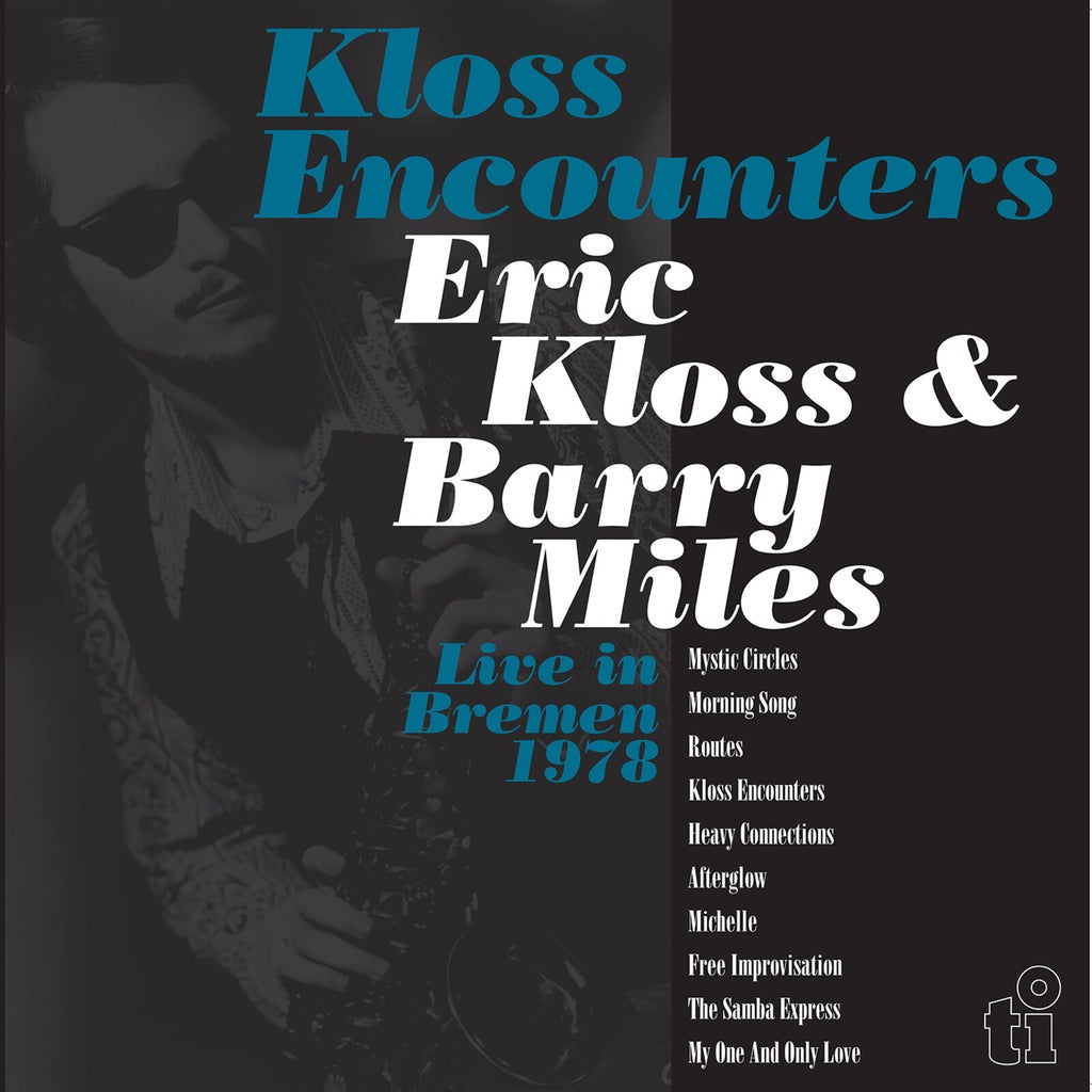 Eric Kloss & Barry Miles - Kloss Encounters (Live In Bremen ’78) [Audiophile 2LP]