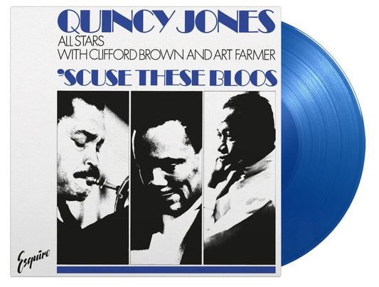 Quincy Jones All Stars — 'Scuse These Bloos [Numbered Blue Vinyl]