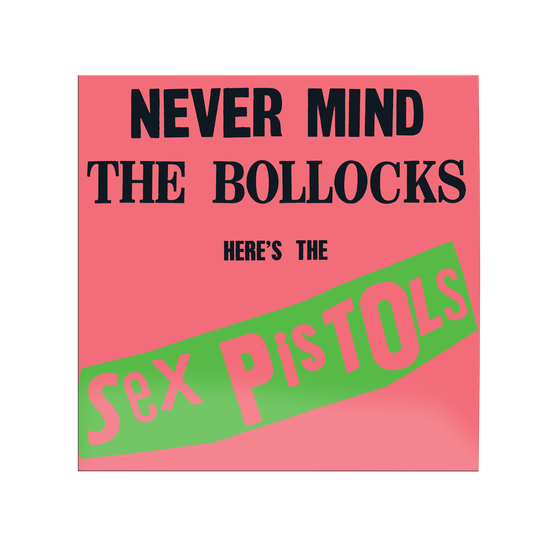 Sex Pistols - Never Mind the Bollocks, Here’s the Sex Pistols — product artwork