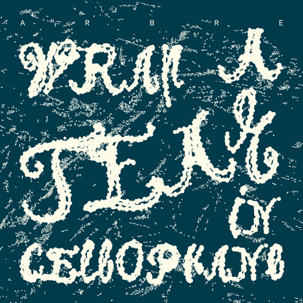 ARBRE - Wrap a Tear in Cellophane — product artwork