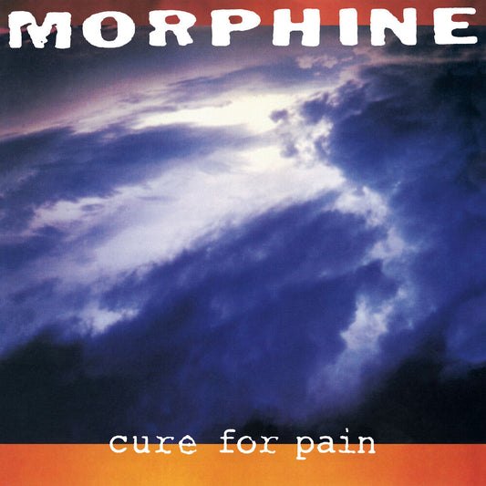Morphine — Cure for Pain [Vinyl] — cover artwork
