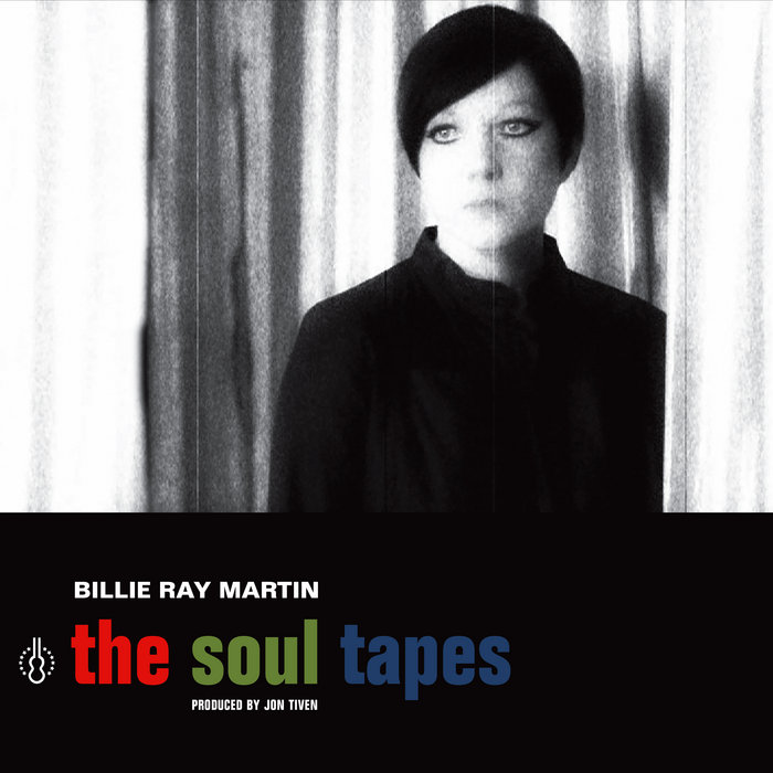 Billie Ray Martin — The Soul Tapes [Vinyl]