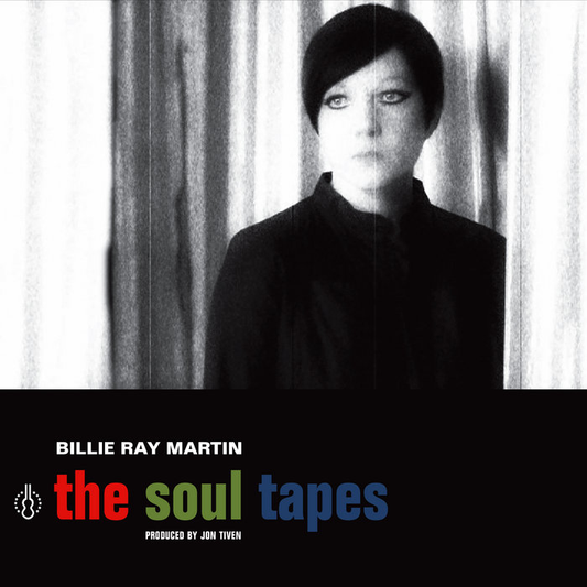Billie Ray Martin — The Soul Tapes [Vinyl]