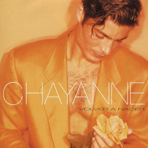 Chayanne - Volver A Nacer [LP]