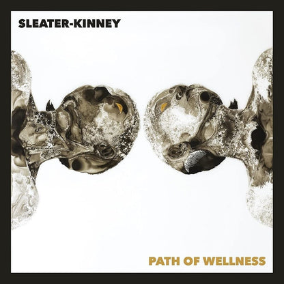 Sleater-Kinney - Path Of Wellness [Opaque White Vinyl]