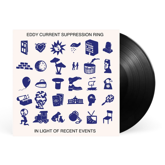 Eddy Current Suppression Ring - In Light Of Recent Events [LP] cover artwork