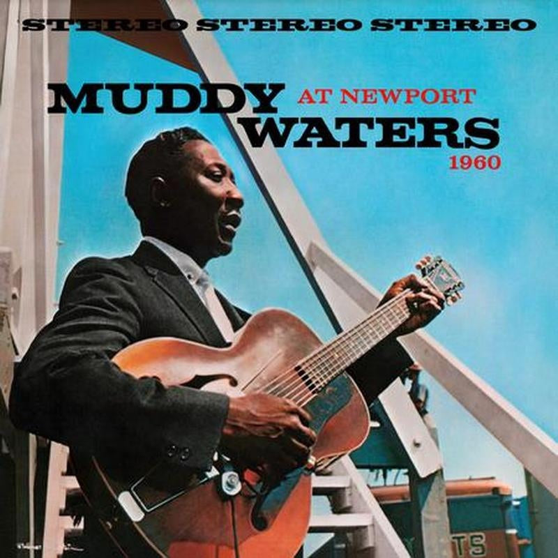 Muddy Waters – Muddy Waters at Newport 1960 (Chess Acoustic Sounds Series) [180g LP] — cover artwork
