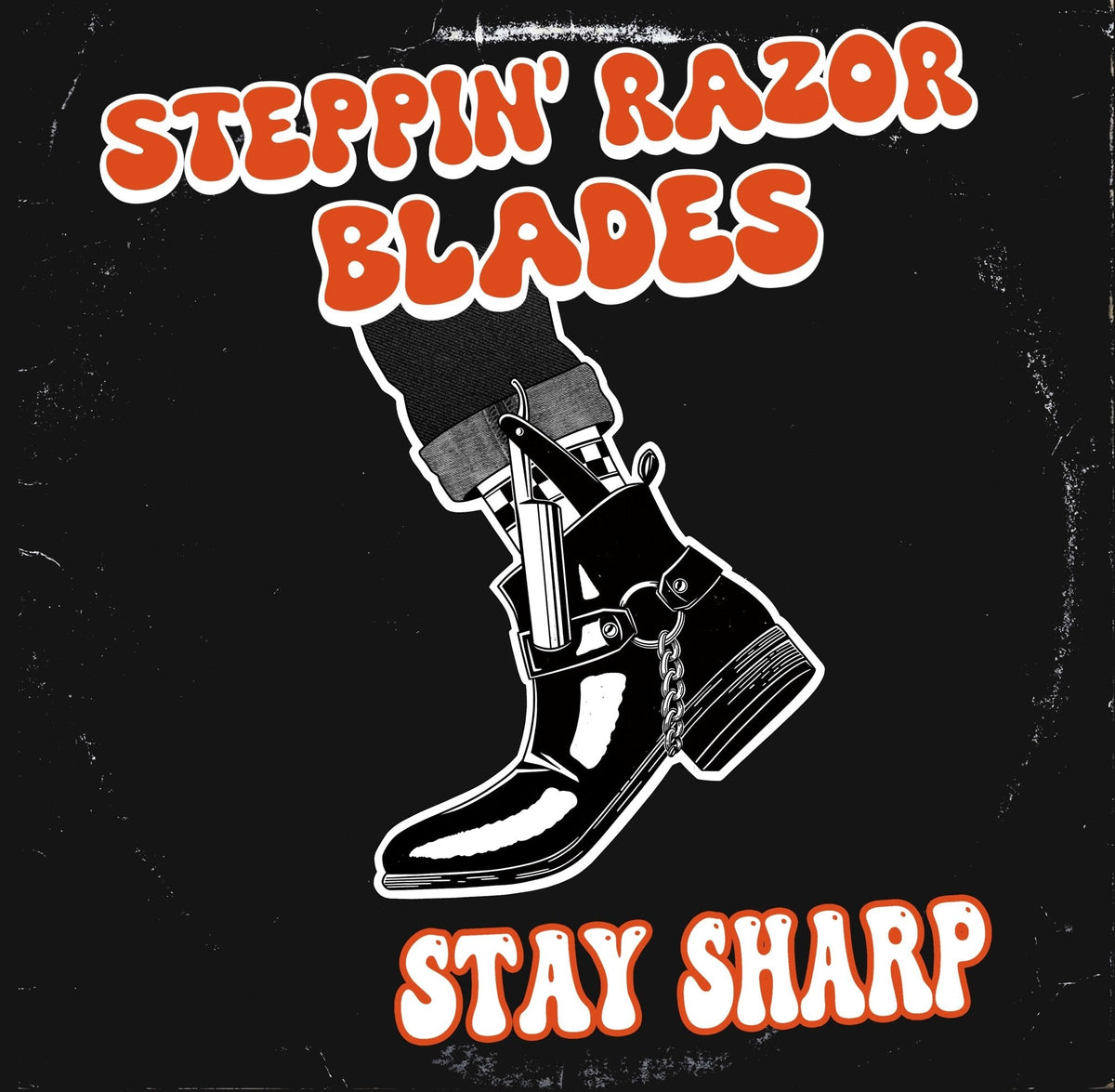 Steppin' Razor Blades – Stay Sharp album artwork and packaging