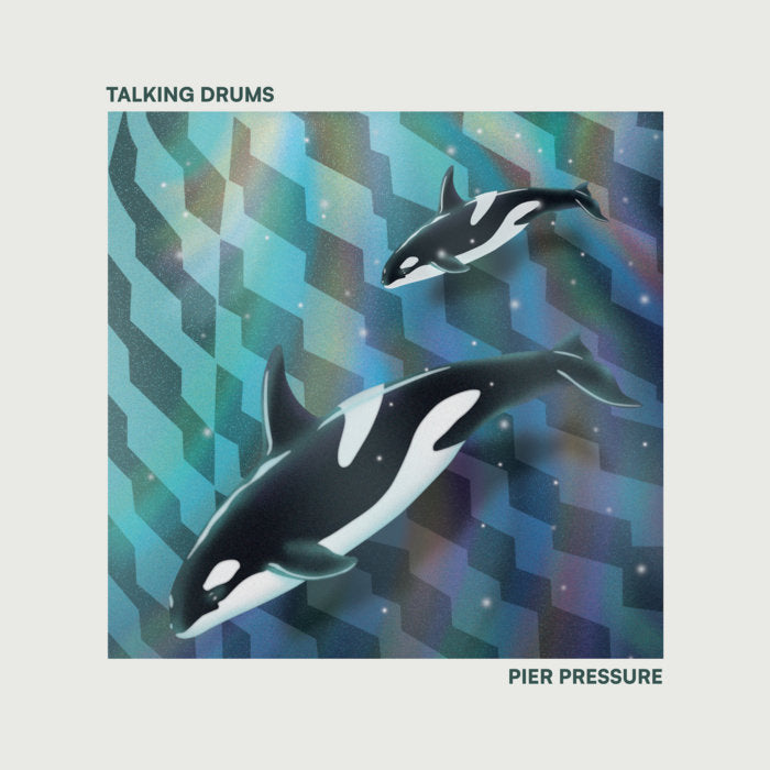 Talking Drums – Pier Pressure [12"] — album artwork