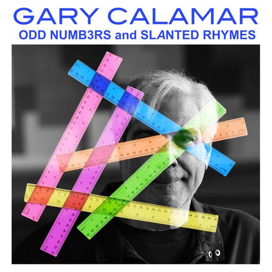 Gary Calamar – Odd Numb3rs And Slanted Rhymes [CD] release artwork